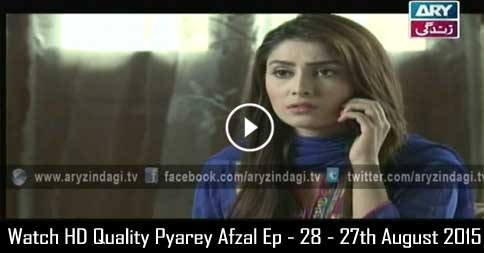 Pyarey Afzal Ep – 28 – 27th August 2015