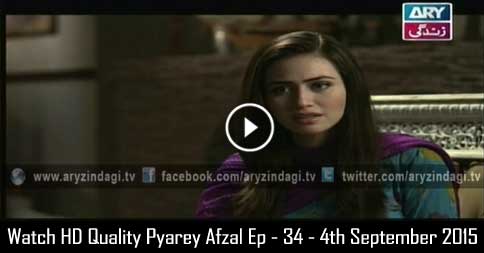 Pyarey Afzal Ep – 34 – 4th September 2015
