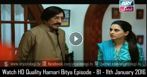 Hamari Bitya Episode – 81 – 11th January 2016