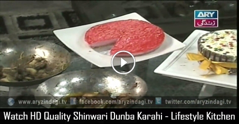 Shinwari Dunba Karahi – Lifestyle Kitchen 7th January 2016