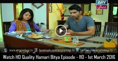 Hamari Bitya Episode – 110 – 1st March 2016