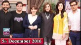 Salam Zindagi With Faysal Qureshi – 5th December 2016