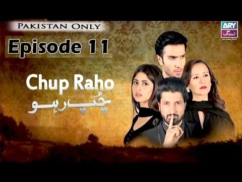 Chup Raho – Episode 11 – 31st March 2017