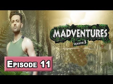 Madventures Season-3 Episode 11 – 7th April 2018