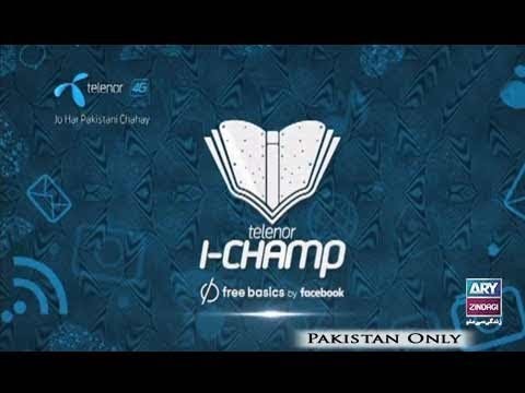 Telenor I-Champ – ARY Zindagi – 6th May 2018