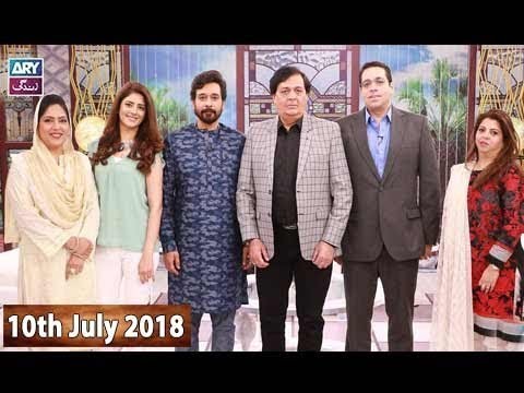 Salam Zindagi with Faysal Qureshi – 10th July 2018