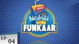 Nesfruta Funkaar Episode 04 – 4th August 2018