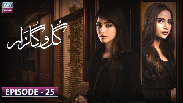 Gul-o-Gulzar | Episode 25 | Saboor Aly – Kinza Hasmi | ARY Zindagi