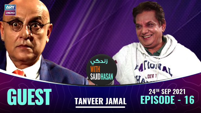 Zindagi With Sajiid Hasan | Tanveer Jamal | 24th September 2021 | ARY Zindagi