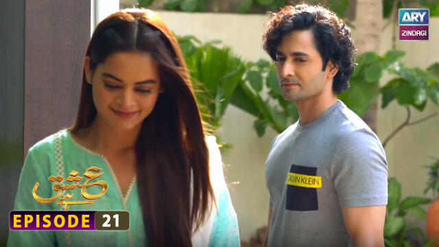 Ishq Hai Episode 21 – Danish Taimoor – Minal Khan
