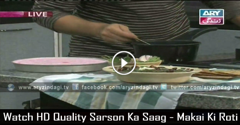 Sarson Ka Saag – Makai Ki Roti – Lifestyle Kitchen 5th January 2016