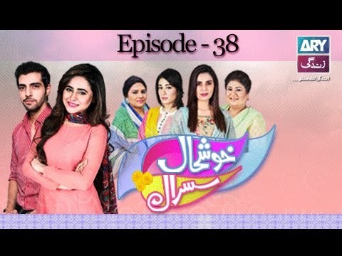 Khushaal Susral Ep – 38 – 14th June 2016