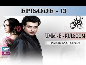 Umm-e-Kulsoom – Episode 13 – 14th November 2016
