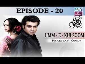Umm-e-Kulsoom – Episode 20 – 21st November 2016