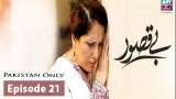 Bay Qasoor – Episode 21 – 29th March 2017