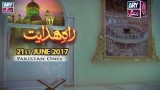 RAH-E-HIDAYAT – 21st June 2017