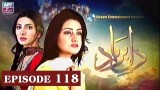 Dil-e-Barbad – Episode 118 – 2nd July 2017