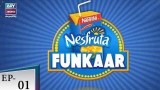 Nesfruta Funkaar Episode 01 – 14th July 2018