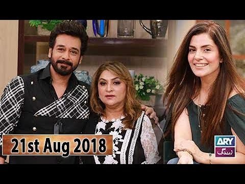 Salam Zindagi with Faysal Qureshi – 21st August 2018