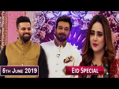Salam Zindagi with Faysal Qureshi – Eid Special Day 1 – 5th June 2019