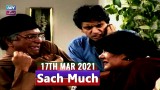 Sach Much –  Moin Akhter | 17th March 2021 | ARY Zindagi Drama