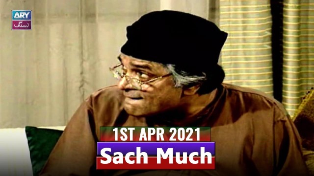 Sach Much – Moin Akhter | 1st April 2021