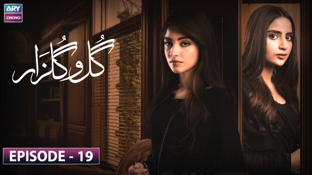 Gul-o-Gulzar | Episode 19 | Saboor Aly – Kinza Hasmi | ARY Zindagi