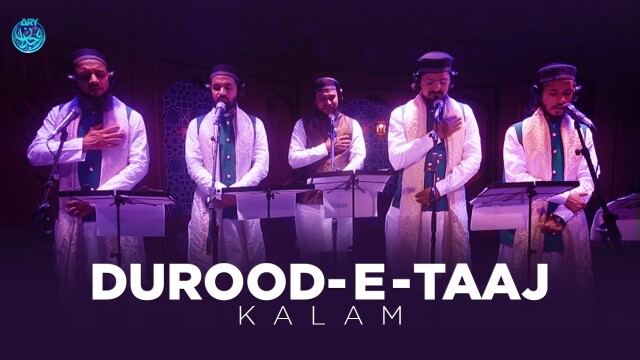 DUROOD-E-TAAJ | KALAM | Official Video | ARY Wajdaan