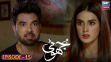Jhooti Episode 15 – Iqra Aziz – Yasir Hussain