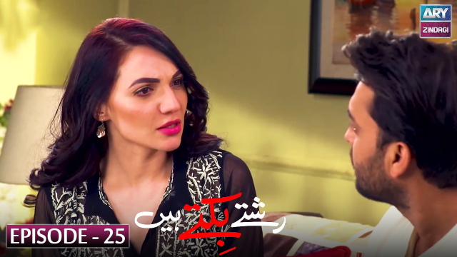 Rishtay Biktay Hain – Episode 25 – Zubab Rana & Ali Abbas