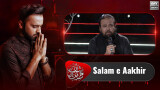 Shan – e  – Hussain – Salam e Aakhir | Waseem Badami | 9th August 2022